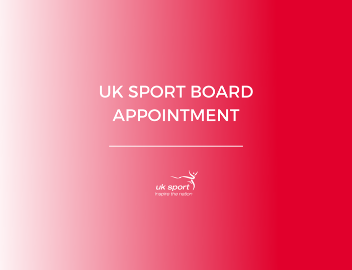 UK Sport Board Appointment