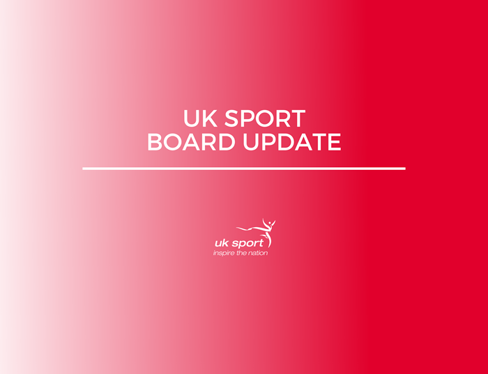 UK Sport Board Update